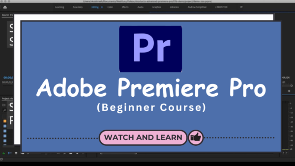 Adobe Premiere Pro Tutorial.